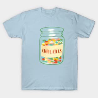 Bottle of chill pills T-Shirt